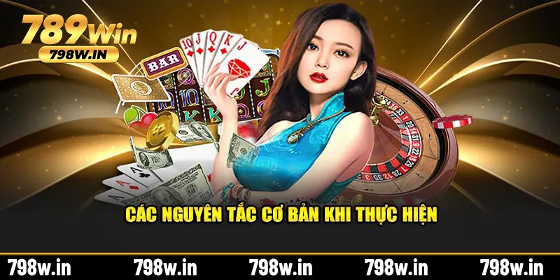 Các nguyên tắc cần nắm khi thực hiện quy trình