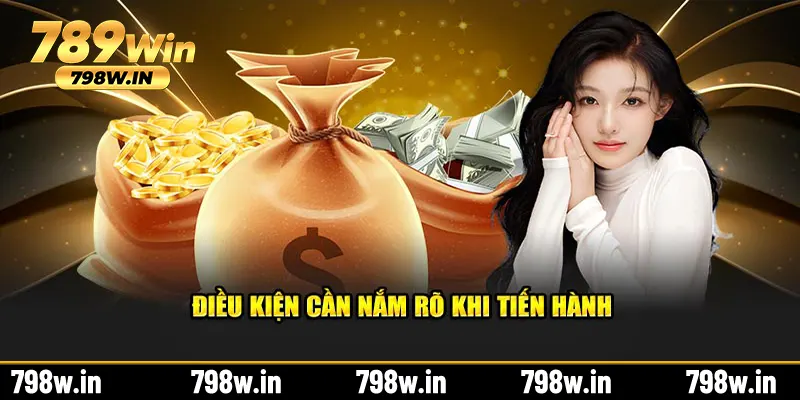 Những điều kiện cần nắm rõ trước khi bắt đầu